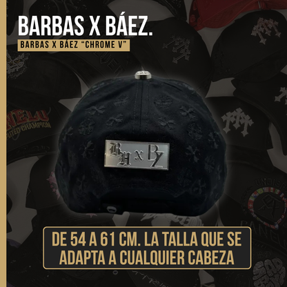 Barbas x Baez "Chrome V"