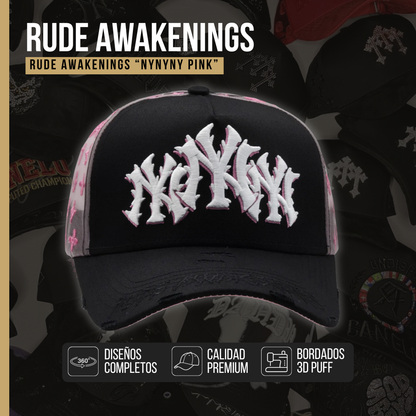 Rude Awakenings "NYNYNY PINK"