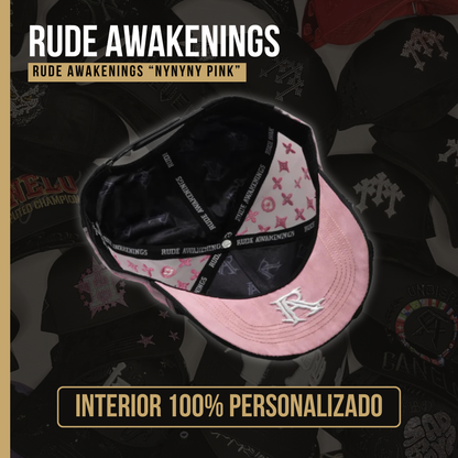 Rude Awakenings "NYNYNY PINK"