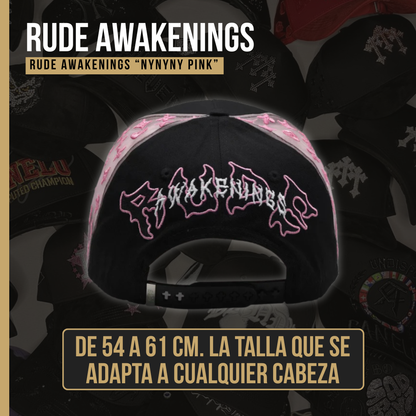 Rude Awakenings "NYNYNY PINK"