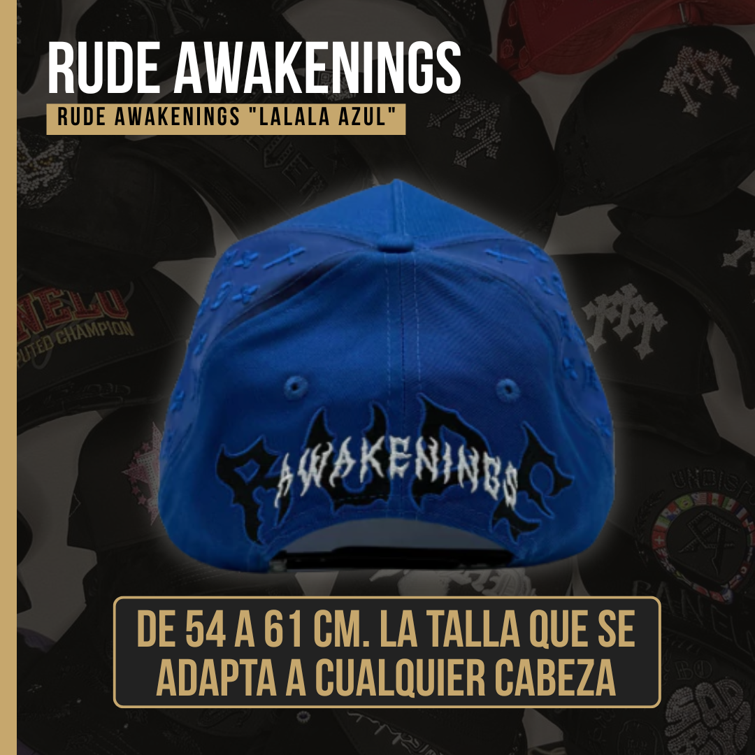 Rude Awakenings "LaLaLa Azul"
